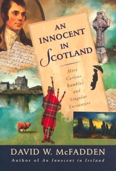 Paperback An Innocent in Scotland: More Curious Rambles and Singular Encounters Book