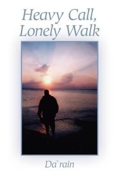 Paperback Heavy Call, Lonely Walk Book