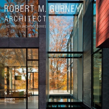 Hardcover Robert M. Gurney: Architect Book