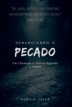 Paperback Denunciando O Pecado [Portuguese] Book