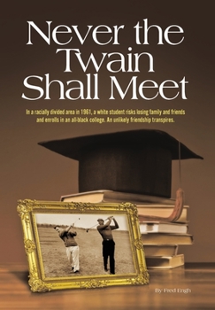 Hardcover Never The Twain Shall Meet Book