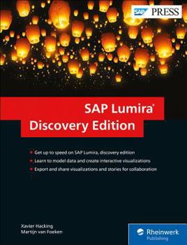 Hardcover SAP Lumira, Discovery Edition: The Comprehensive Guide Book
