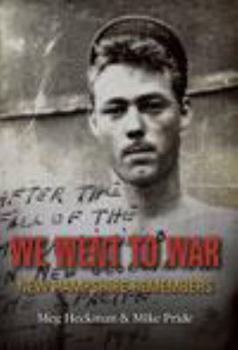 Hardcover We Went to War: New Hampshire Remembers Book