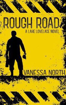 Rough Road - Book #2 of the Lake Lovelace
