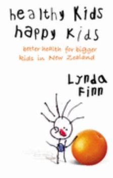 Paperback Healthy Kids, Happy Kids Book