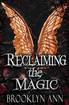 Reclaiming the Magic - Book #7 of the Brides of Prophecy