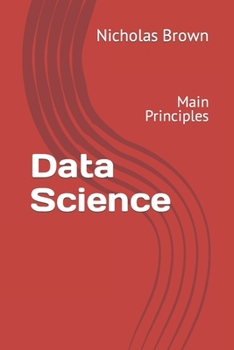 Paperback Data Science: Main Principles Book