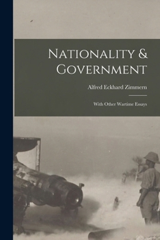 Paperback Nationality & Government: With Other Wartime Essays Book