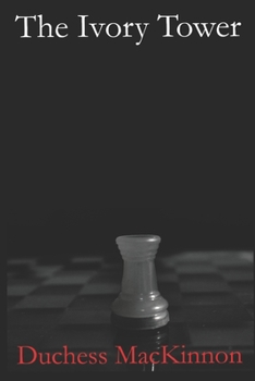 Paperback The Ivory Tower Book