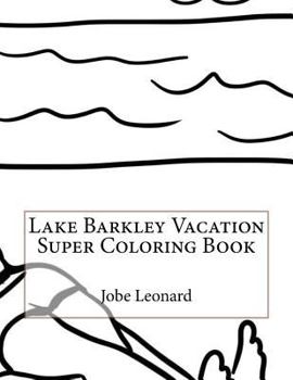 Paperback Lake Barkley Vacation Super Coloring Book