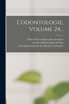 Paperback L'odontologie, Volume 24... [French] Book