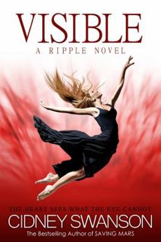 Visible (The Ripple Series) - Book #4 of the Ripple