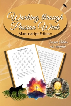 Working Through Passion Week: Manuscript