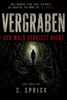Paperback Vergraben: Der Wald vergisst nicht [German] Book