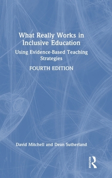 Hardcover What Really Works in Inclusive Education: Using Evidence-Based Teaching Strategies Book