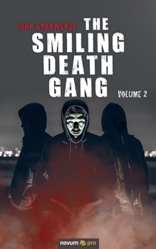 The Smiling Death Gang, Vol. 2