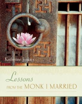 Paperback Lessons from the Monk I Married Book