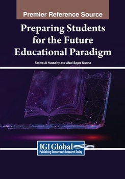 Paperback Preparing Students for the Future Educational Paradigm Book