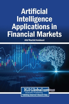 Hardcover Artificial Intelligence Applications in Financial Markets Book