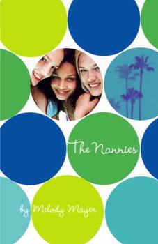 The Nannies - Book #1 of the Nannies