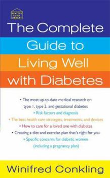 Mass Market Paperback The Complete Guide to Living Well with Diabetes Book