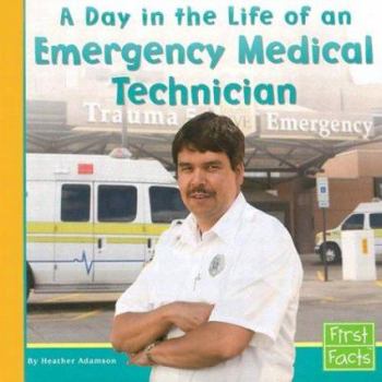 Hardcover A Day in the Life of an Emergency Medical Technician Book