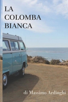 Paperback La Colomba Bianca [Italian] Book
