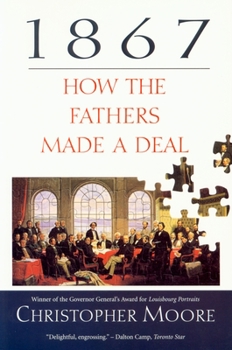 Paperback 1867: How the Fathers Made a Deal Book