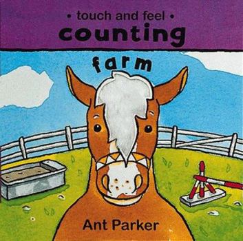 Touch And Feel:Counting: Counting on the Farm (Touch & feel: Counting)