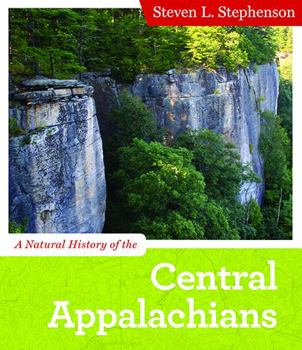 Paperback A Natural History of the Central Appalachians Book