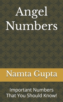 Paperback Angel Numbers: Important Numbers That You Should Know! Book