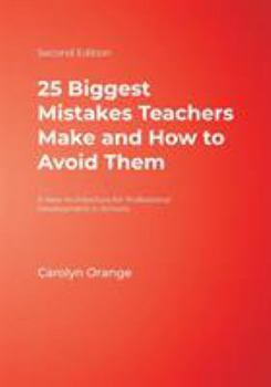 Paperback 25 Biggest Mistakes Teachers Make and How to Avoid Them Book