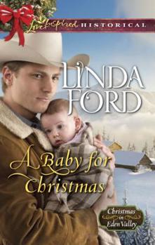 A Baby for Christmas - Book #2 of the Christmas in Eden Valley