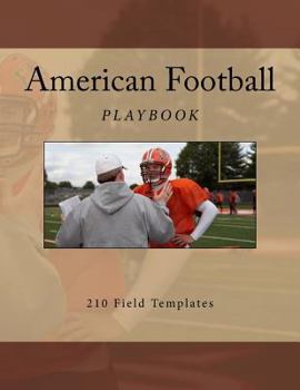 Paperback American Football Playbook: 210 Field Templates Book