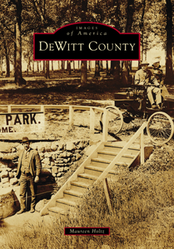 DeWitt County (Images of America)