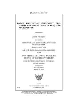 Paperback Force protection equipment programs for operations in Iraq and Afghanistan Book
