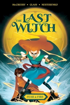 Paperback The Last Witch: Fear & Fire Book