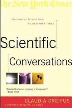 Paperback Scientific Conversations: Interviews on Science from the New York Times Book