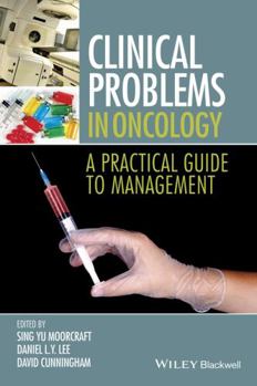 Hardcover Clinical Problems in Oncology: A Practical Guide to Management Book
