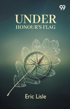 Paperback Under Honour's Flag Book