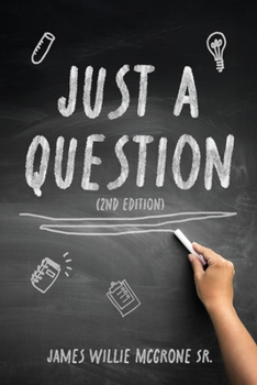 Paperback Just A Question, 2nd Edition Book