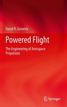 Paperback Powered Flight: The Engineering of Aerospace Propulsion Book