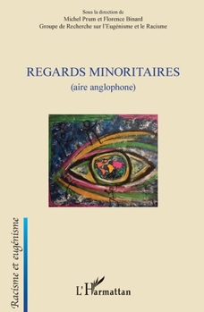 Paperback Regards minoritaires: (aire anglophone) [French] Book