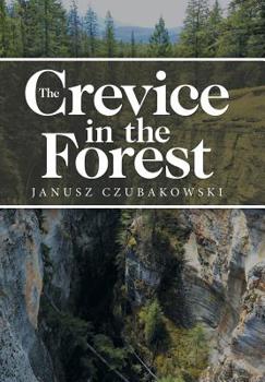 Hardcover The Crevice in the Forest Book