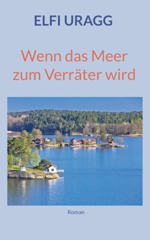 Paperback Wenn das Meer zum Verräter wird [German] Book