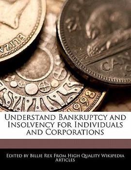 Paperback Understand Bankruptcy and Insolvency for Individuals and Corporations Book