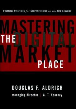 Hardcover Mastering the Digital Market Place Book