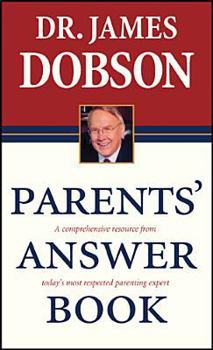 Mass Market Paperback Parents' Answer Book: A Comprehensive Resource from Today's Most Respected Parenting Expert Book