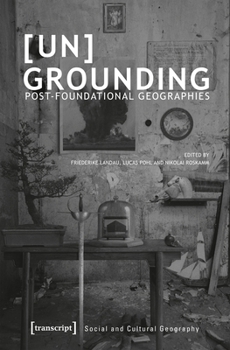 Paperback [Un]grounding: Post-Foundational Geographies Book