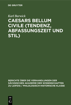 Hardcover Caesars Bellum Civile (Tendenz, Abfassungszeit Und Stil) [German] Book